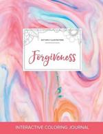 Adult Coloring Journal: Forgiveness (Butterfly Illustrations, Bubblegum)