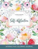 Adult Coloring Journal: Self-Reflection (Nature Illustrations, La Fleur)