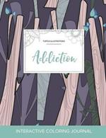 Adult Coloring Journal: Addiction (Turtle Illustrations, Abstract Trees)