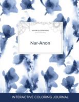 Adult Coloring Journal: Nar-Anon (Nature Illustrations, Blue Orchid) - Courtney Wegner - cover