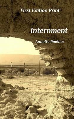 Internment - Annette Jimenez - cover