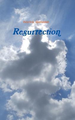 Resurrection - Patrick Alexander - cover