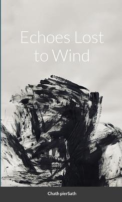 Carbonation 002 - Echoes Lost to Wind - Chath Piersath - cover