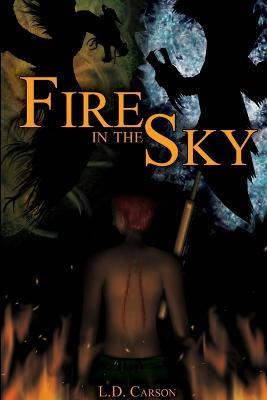 Fire in the Sky Collection - L. D. Carson - cover