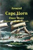 Around Cape Horn Once More - Paul W Simpson - cover