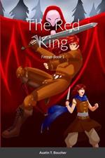 The Red King: Fereya-Book 1