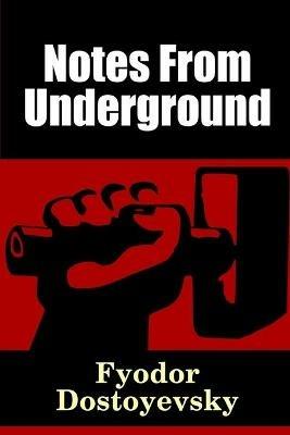 Notes from Underground - Fyodor Dostoyevsky - cover