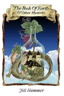 The Book of Earth and Other Mysteries - Jill Hammer - cover