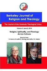 Berkeley Journal of Religion and Theology, Vol.2, No. 2