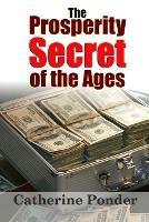 The Prosperity Secret of the Ages - Catherine Ponder - cover