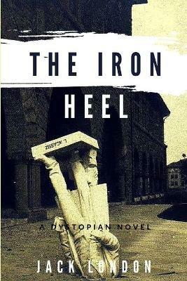 The Iron Heel - Jack London - cover