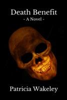 Death Benefit - Patricia Wakeley - cover