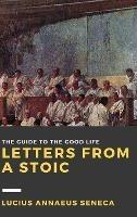 Letters from a Stoic: Volume III - Lucius Annaeus Seneca - cover