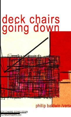 Deck Chairs Going Down - Phillip Baldwin - cover