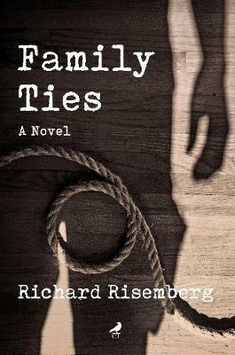 Family Ties - Richard Risemberg - cover