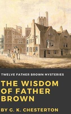 The Wisdom of Father Brown - G. K. Chesterton - cover