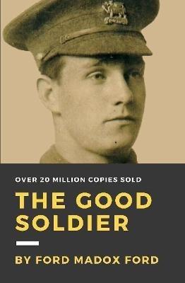 The Good Soldier - Ford Madox Ford - cover