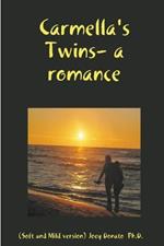 Carmella's Twins- a Romance