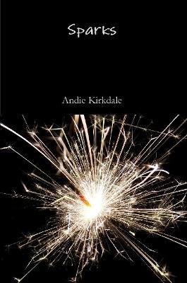 Sparks - Andie Kirkdale - cover