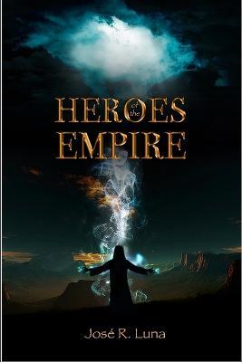 Heroes of the Empire - Jose Luna - cover