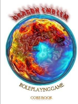 Dragon Emblem Rpg Core Book - Robert Supinger - cover