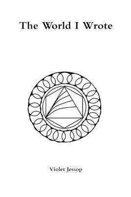 The World I Wrote - Violet Jessop - cover