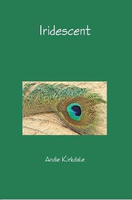 Iridescent - Andie Kirkdale - cover