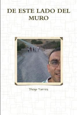 de Este Lado del Muro - Diego Torres - cover