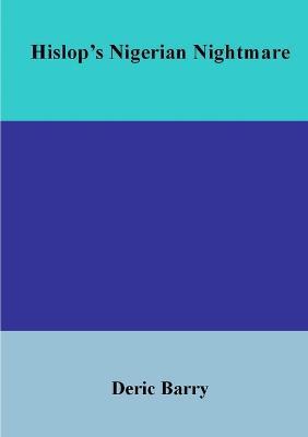 Hislop's Nigerian Nightmare - Deric Barry - cover