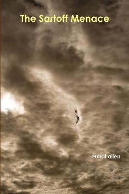 The Sartoff Menace - Euhal Allen - cover