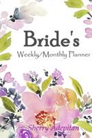 Brides:Weekly/Monthly Planner - Sherry Adepitan - cover