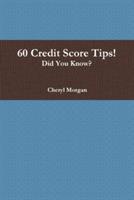 60 Credit Score Tips! - Cheryl Morgan - cover