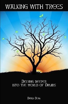 Walking with Trees - New Order of Druids - cover