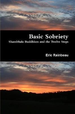 Basic Sobriety - Eric Rainbeau - cover