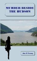 Murder Beside the Hudson - Jan Young - cover