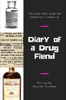 Diary of a Drug Fiend - Aleister Crowley - cover