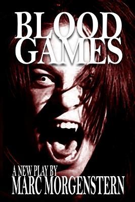 Blood Games - Marc Morgenstern - cover