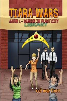 Tiara Wars: Book 1 - Rod Martinez - cover