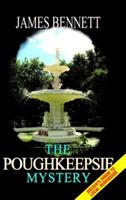 The Poughkeepsie Mystery - James Bennett - cover