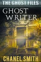 Ghost Writer - Chanel Smith - cover