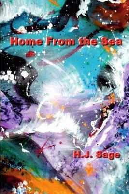 Home From the Sea - H J Sage - cover