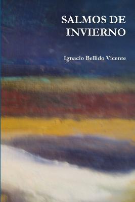 Salmos De Invierno - Ignacio Bellido Vicente - cover