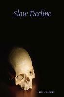 Slow Decline - Jack Lionheart - cover