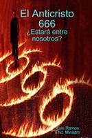 El Anticristo 666 - Luis Ramos - cover