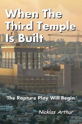 When the Third Temple is Built - Nicklas Arthur - cover