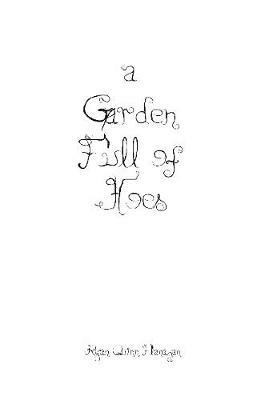 A Garden Full of Hoes - Ryan Quinn Flanagan - cover