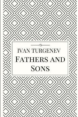 Fathers and Sons - Ivan Turgenev - cover