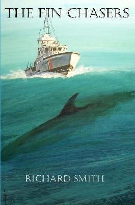 The Fin Chasers - Richard Smith - cover