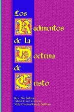 Los Rudimentos De La Doctrina De Cristo