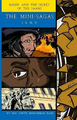 Badin and the Secret of the Saami: The Mini Sagas Compilation - Eric Basir - cover